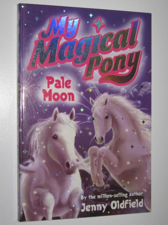 Pale Moon - My Magical Pony Series #7
