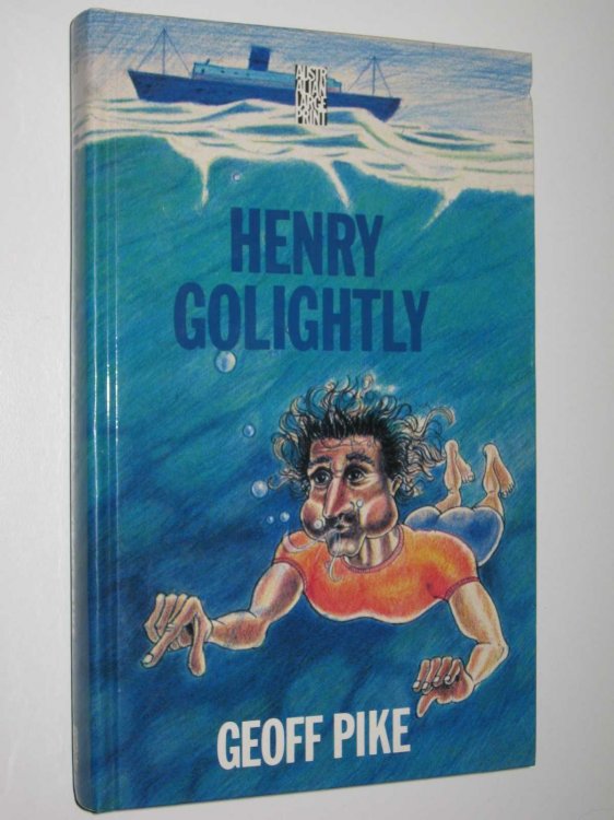 Henry Golightly : A Novel of the Sea