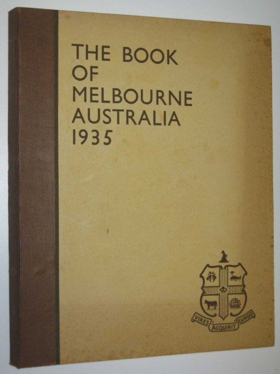 The Book of Melbourne Australia 1935