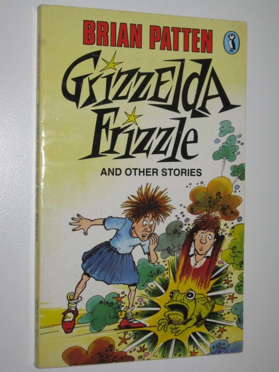 Grizzelda Frizzle and Other Stories