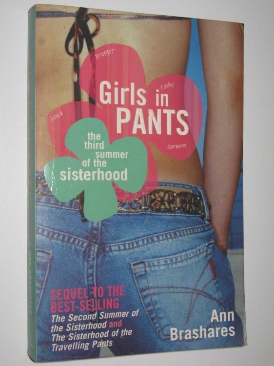 Girls in Pants: The Third Summer of the Sisterhood
