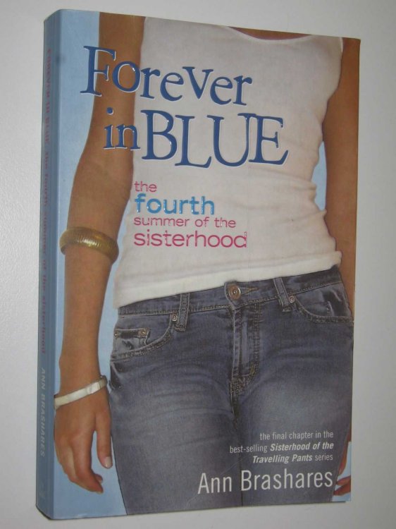Forever Blue: The Fourth Summer of the Sisterhood