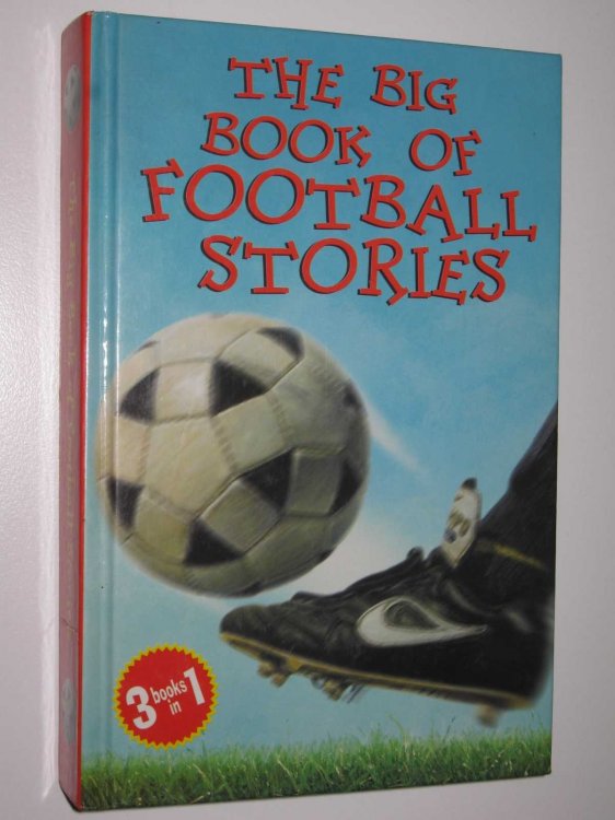 The Big Book of Football Stories