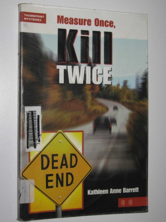 Measure Once, Kill Twice