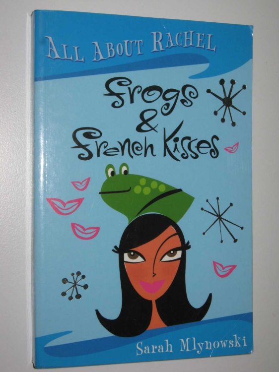 Frogs and French Kisses - All About Rachel Series #2