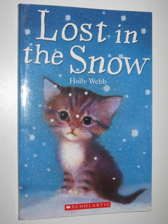 Lost in the Snow - Animal Stories Series #1