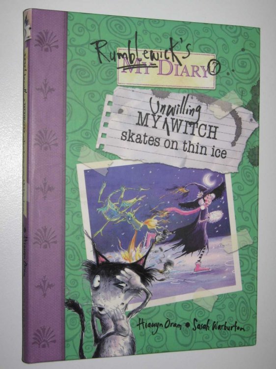 My Unwilling Witch Skates on Thin Ice - Rumblewick Diaries Series #7