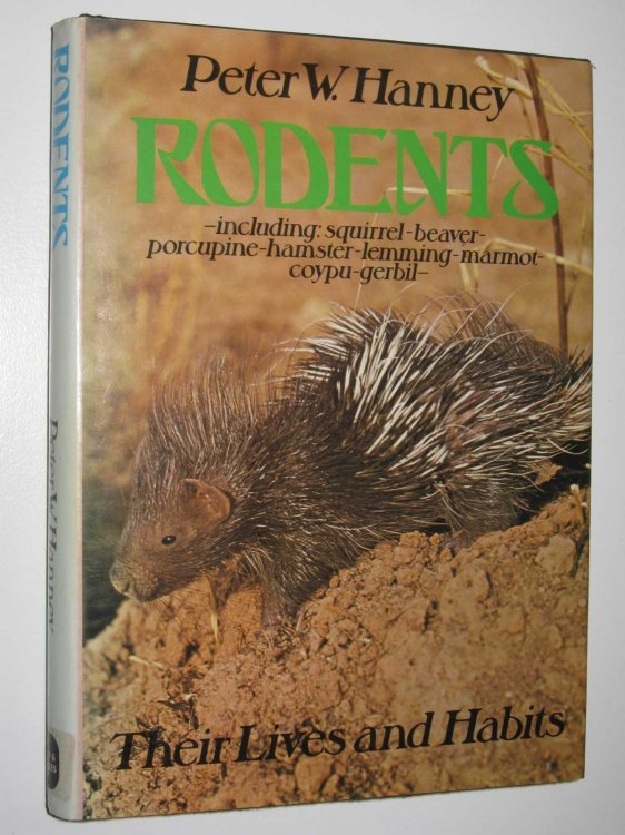 Rodents: Their Lives and Habits