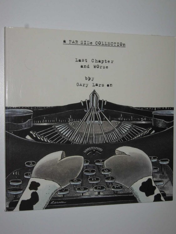 Last Chapter and Worse : A Far Side Collection