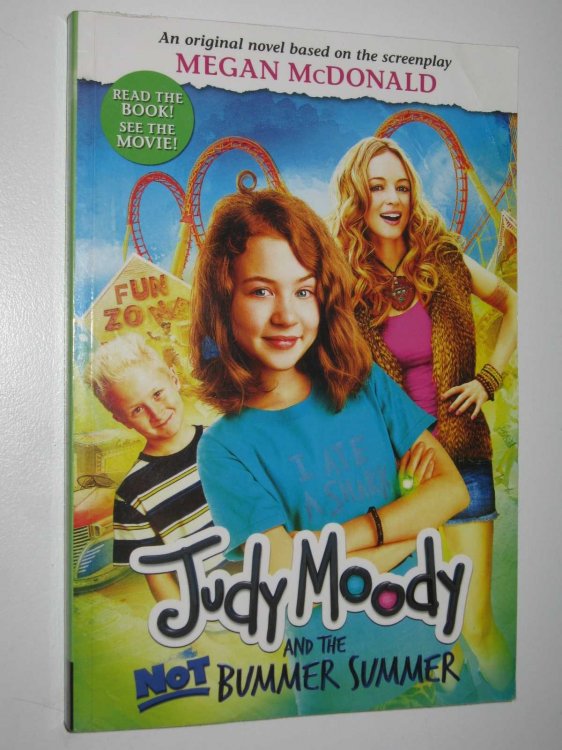 Judy Moody and the Not Bummer Summer - Judy Moody Series #10