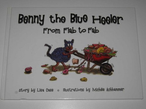 Benny the Blue Heeler from Flab to Fab