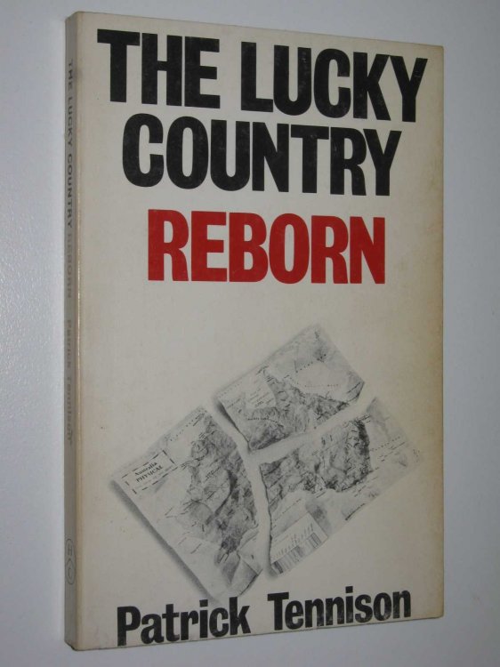The Lucky Country Reborn