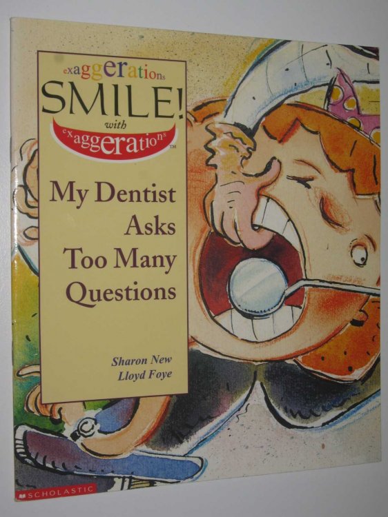 My Dentist Asks Too Many Questions - Exaggerations Set 1 Series #9