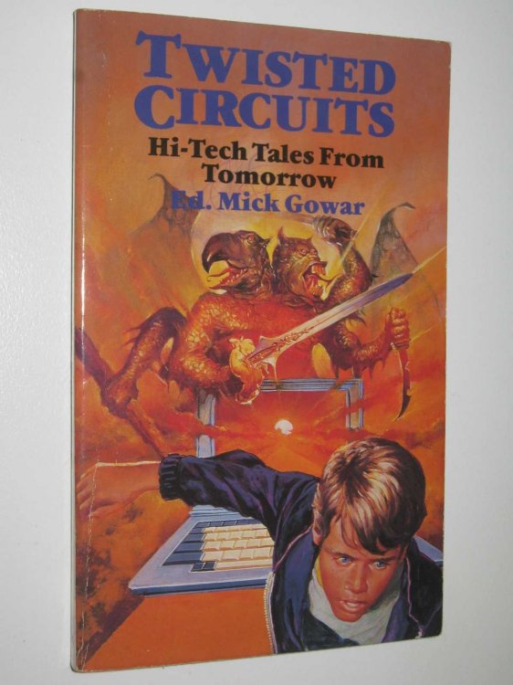 Twisted Circuits : Hi-Tech Tales From Tomorrow