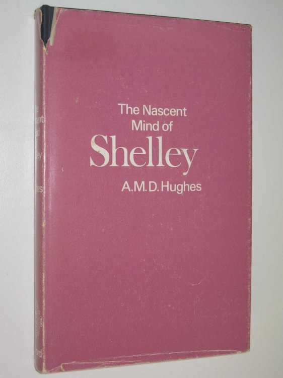The Nascent Mind Shelley