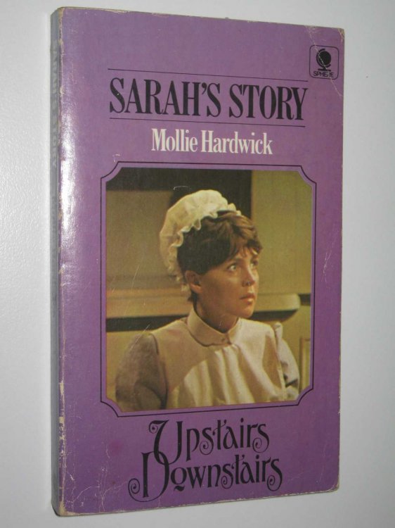 Sarah's Story - Upstairs, Downstairs Series