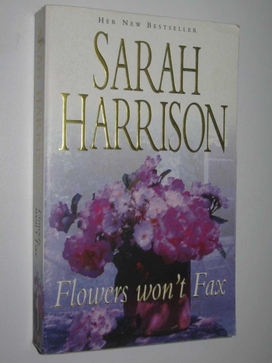 Flowers Won't Fax