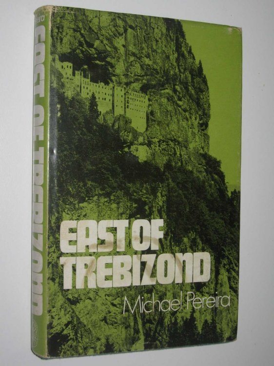 East of Trebizond