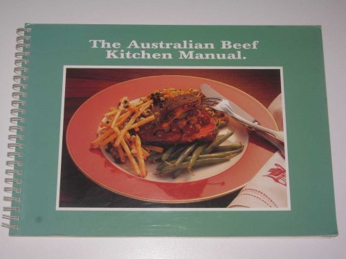 The Australian Beef Kitchen Manual