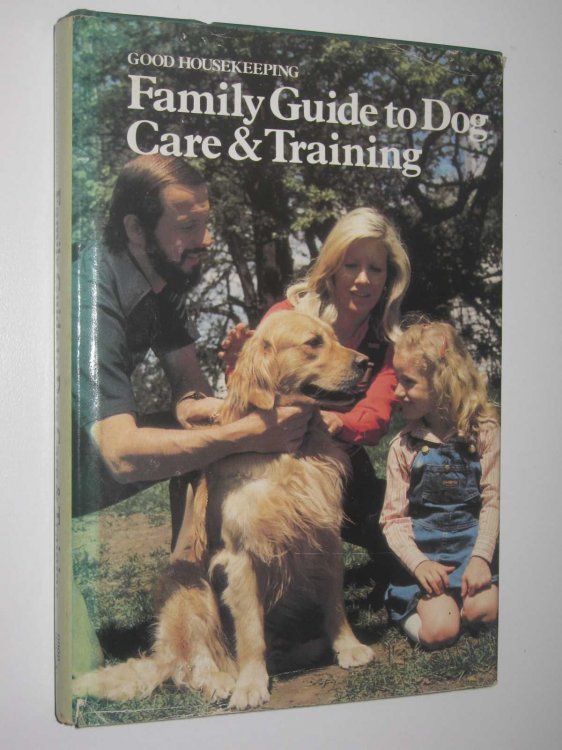 Family Guide to Dog Care and Training