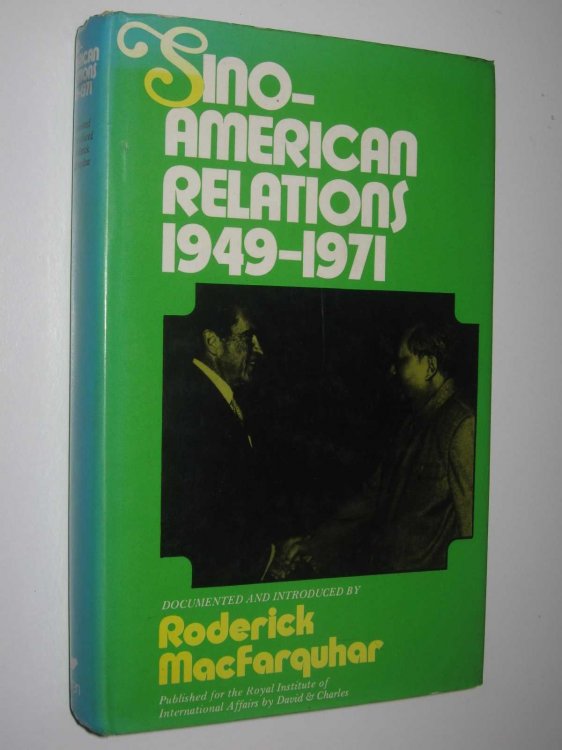 Sino-American Relations 1949-1971