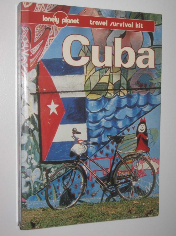 Cuba: A Travel Survival Kit - Lonely Planet Travel Guide Series