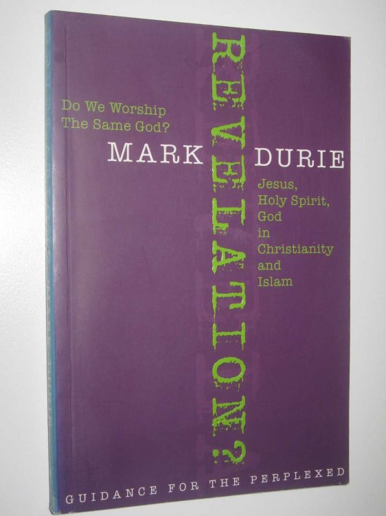 Revelation : Do We Worship the Same God