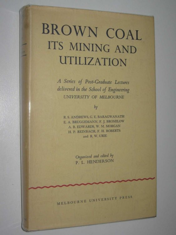Brown Coal, It's Mining and Utilization