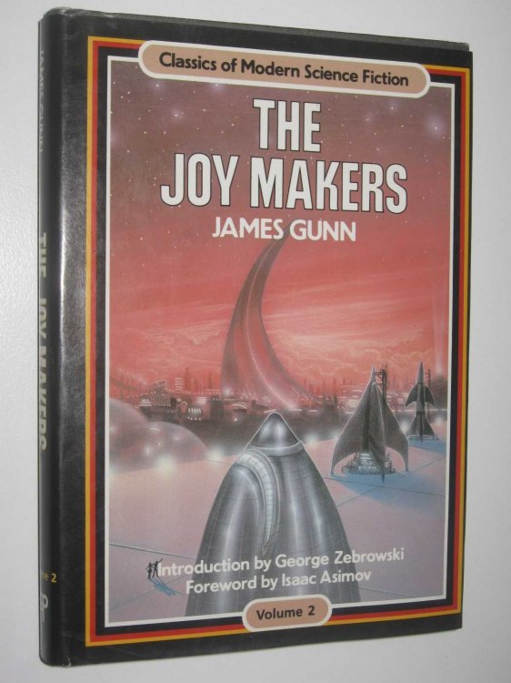 The Joy Makers - Classics of Modern Science Fiction Series #2
