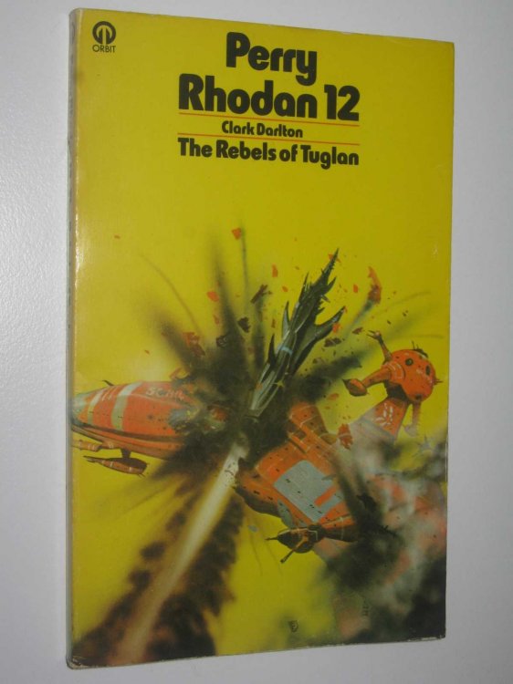 The Rebels of Tuglan - Perry Rhodan Series #12