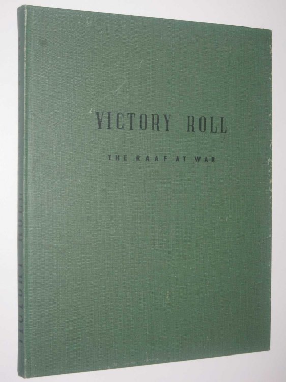Victory Roll : The RAAF at War