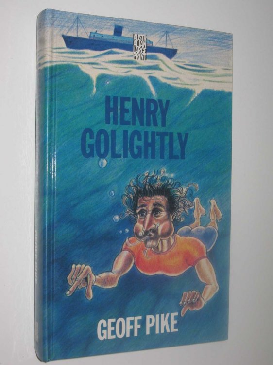 Henry Golightly : A Novel of the Sea