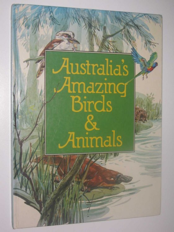 Australia's Amazing Birds and Animals