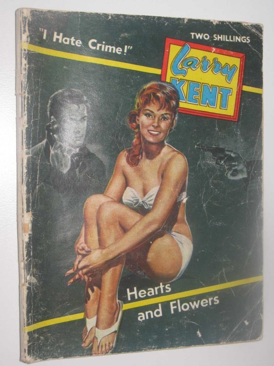 Hearts and Flowers - Larry Kent Series #599