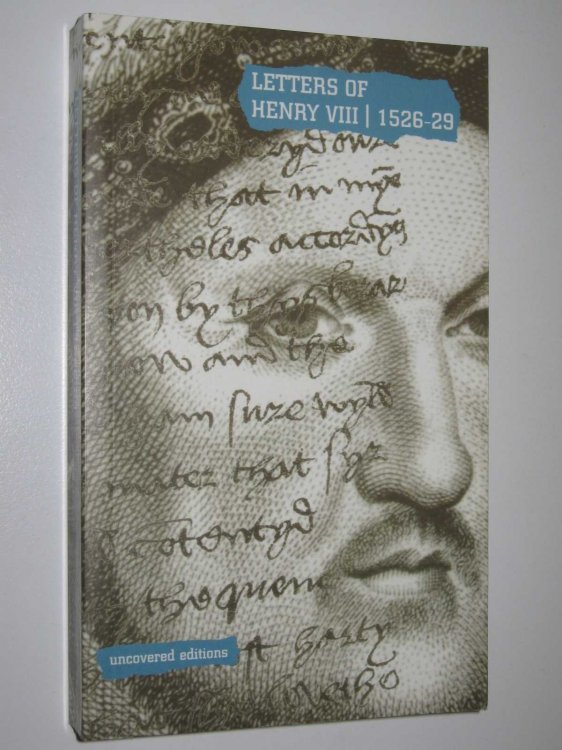 Letters of Henry VIII: 1526-29