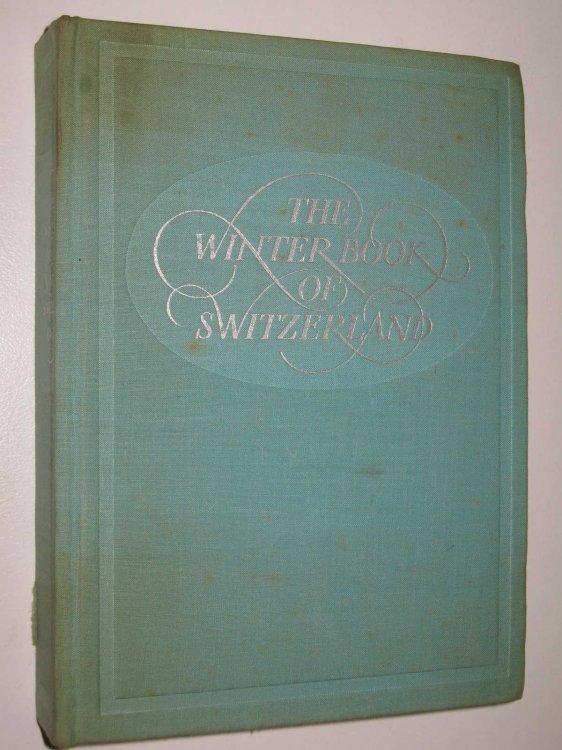 The Winter Book of Switzerland