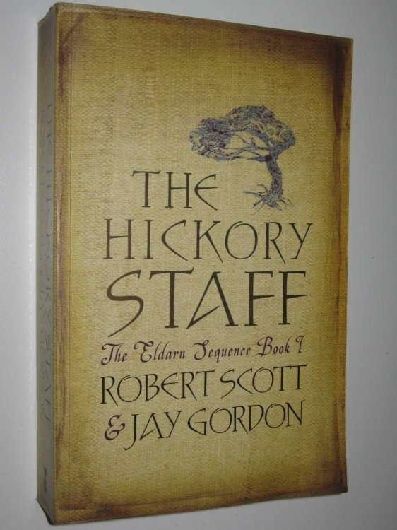 The Hickory Staff - The Eldard Sequence Series #1