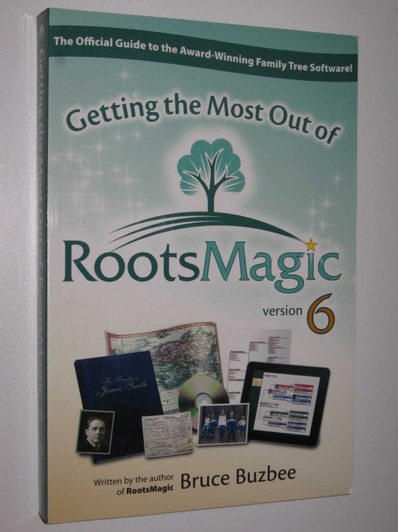 Getting the Most Out of RootsMagic Version 6