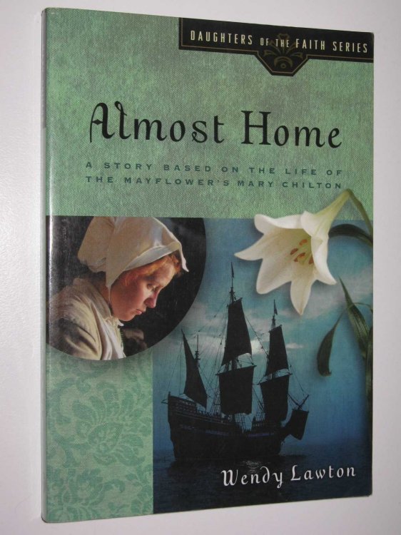 Almost Home - Daughters of the Faith Series