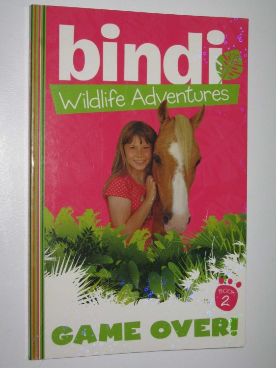 Game Over! - Bindi Wildlife Adventures Series #2