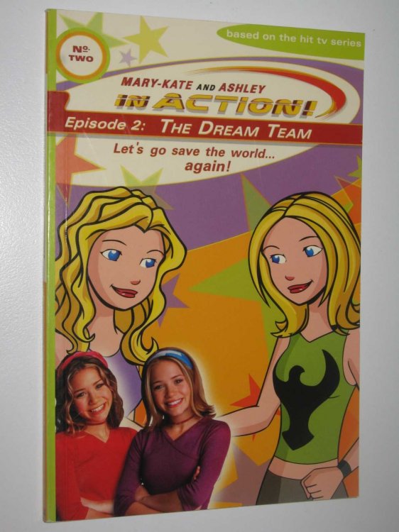 The Dream Team - Mary-Kate and Ashley in Action Series #2