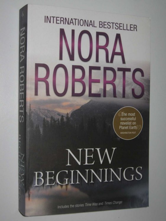 New Beginnings : Time Was + Times Change