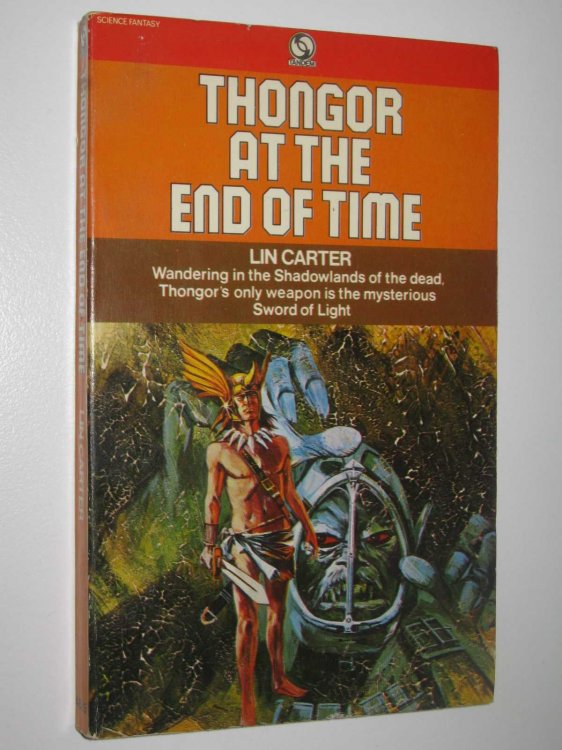 Thongor at the End of Time - Thongor of Valkarth Series #4