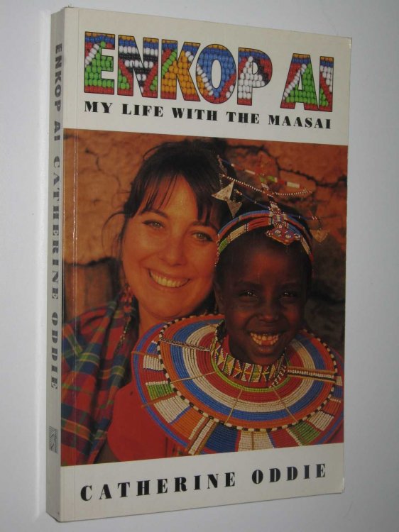 Enkop Ai: My Life with the Maasai
