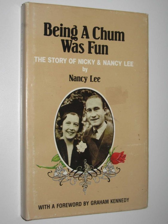 Being a Chum was Fun : The Story of Nicky and Nancy Lee