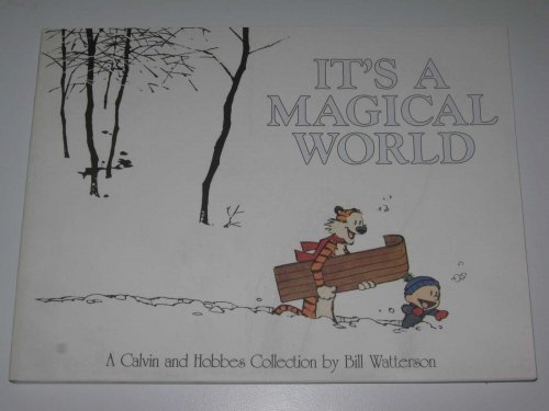 It's a Magical World : A Calvin and Hobbes Collection