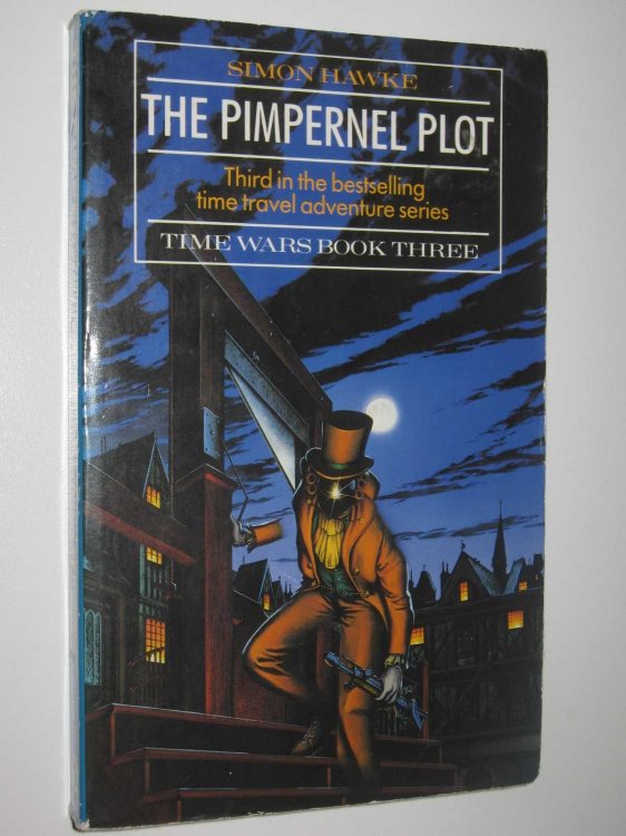 The Pimpernel Plot - Time Wars Series #3