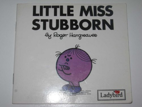 Little Miss Stubborn