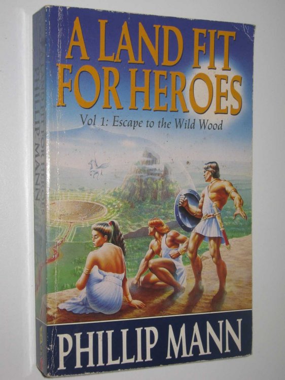 A Land for Heroes - Escape to the Wild Wood Series #1