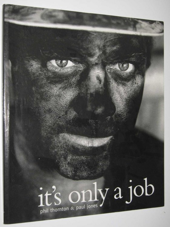 It's Only a Job